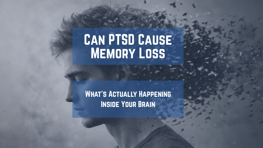 Can PTSD Cause Memory Loss