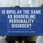 is bipolar the same as borderline personality disorder