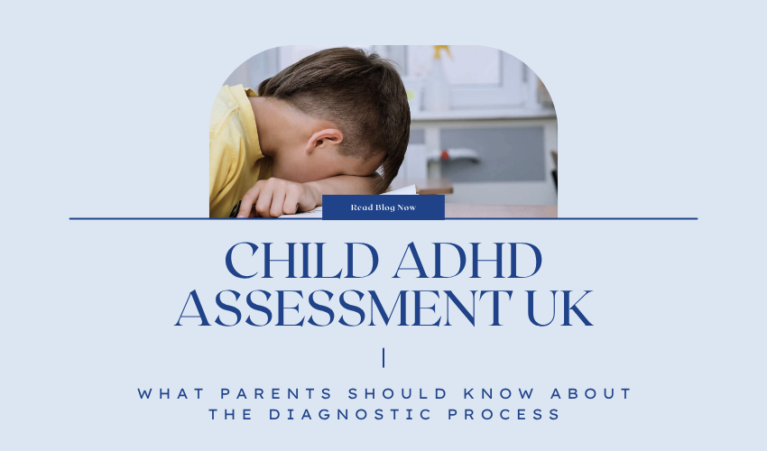 Child ADHD Assessment UK